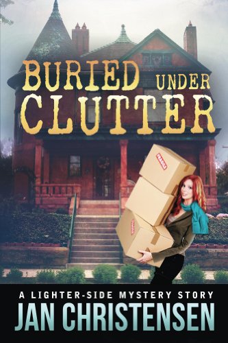 Book Cover Buried Under Clutter (Tina Tales Mysteries Book 2)