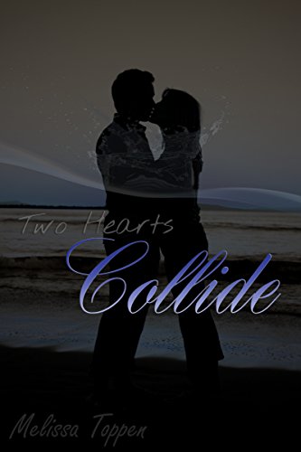 Collide (Two Hearts Book 1)