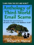 Anthology of Third-World Email Scams: Learn from the best and worst!