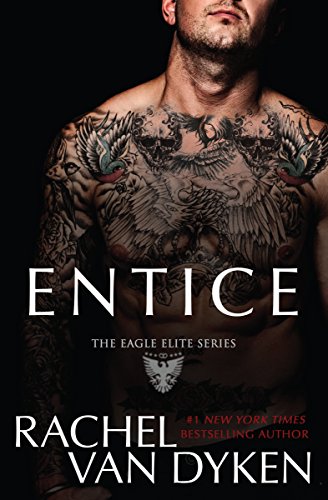 Book Cover Entice (Eagle Elite Book 3)