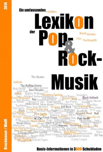 Lexikon der Pop- und Rock-Musik - Basis-Informationen in 3000 Schubladen (German Edition)