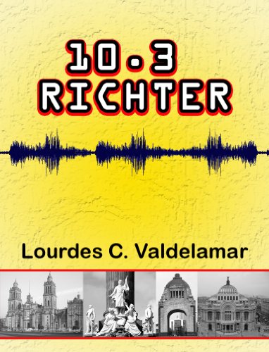 10.3 RICHTER (UN ASUNTO DE CIENCIA FICCION) (Spanish Edition)