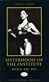 Sisterhood Of The Institute (Nexus Classic)