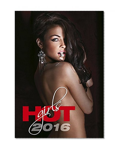 Hot Girls Wall Calendar 2016 - Nude Calendar - Erotic Calendars - Lingerie Poster Calendar - Adult Calendar By Helma