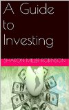 A Guide to Investing