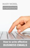 emails@work: How to write effective business emails