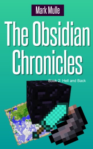The Obsidian Chronicles, Book 2: Hell and Back