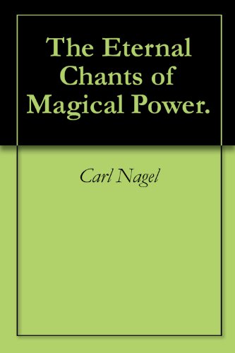 The Eternal Chants of  Magical Power.