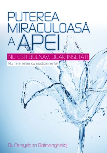 Puterea miraculoasÄƒ a apei (Romansh Edition)