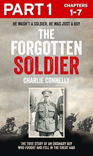 The Forgotten Soldier (Part 1 of 3): He wasn't a soldier, he was just a boy