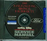 1995 FORD TRUCK & PICKUP FACTORY REPAIR SHOP & SERVICE MANUAL CD - INCLUDES Bronco, F-150, F-250, F350, F-Super Duty - COVERS Engine, Body, Chassis & Electrical. 95