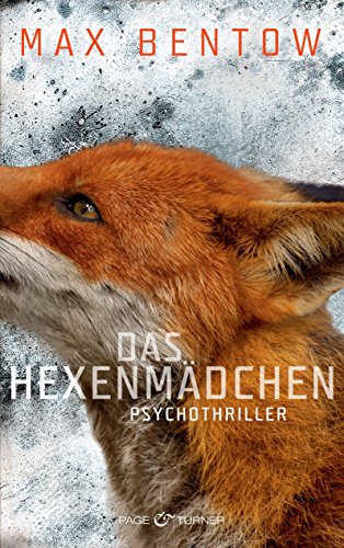 Das Hexenmädchen: Ein Fall für Nils Trojan 4 - Psychothriller (Kommissar Nils Trojan) (German Edition)