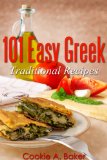 Easy Greek Traditional recipes (easy diet recipes) (Greek diet book) Easy and Delicious Greek Recipes (Greek Recipes, Mediterranean Recipes, Greek Food, ... & Easy) Healthy Living (Cookbook series 2)