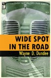 Wide Spot in the Road (The Drifter Detective Book 4)