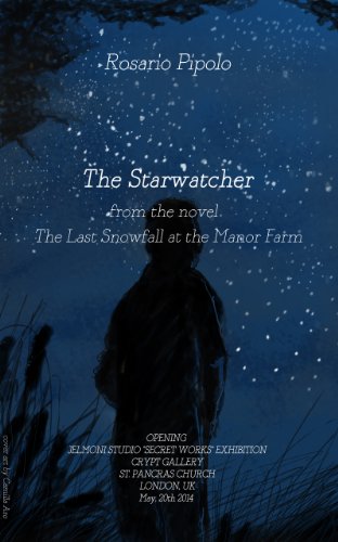 The Starwatcher: (from the novel The Last Snowfall at the Manor Farm)