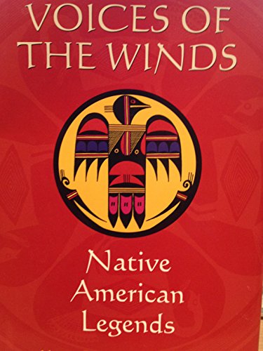VOICES OF THE WINDS : NATIVE AMERICAN LEGENDS
