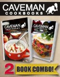 Paleo On A Budget In 10 Minutes Or Less and Raw Paleo Recipes: 2 Book Combo (Caveman Cookbooks)