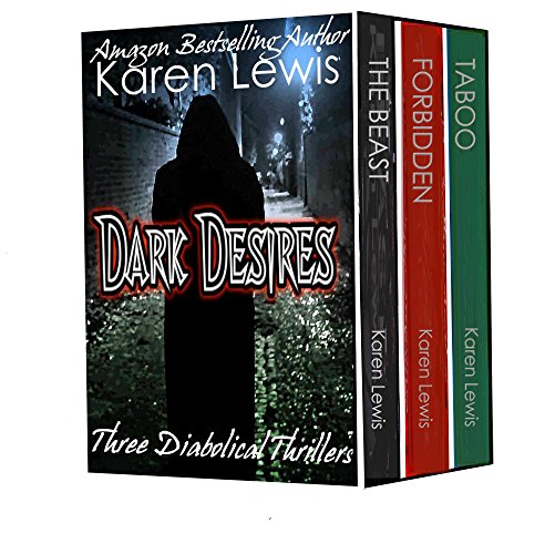 Dark Desires: Three Diabolical Thrillers
