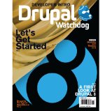 Drupal Watchdog Magazine: Drupal 8, Summer 2014