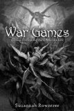 War Games: Classic Fiction for the Christian Life