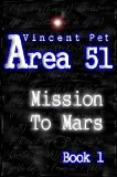 Area 51 - Part 1: Mission to Mars