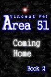 Area 51 - Part 2: Coming Home