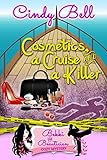 Cosmetics, a Cruise and a Killer (A Bekki the Beautician Cozy Mystery Book 10)