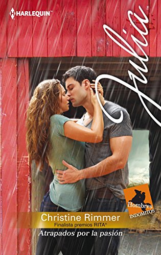 Book Cover Atrapados por la pasión: Hombres indómitos de Rust Creek Falls (1) (Miniserie Julia) (Spanish Edition)