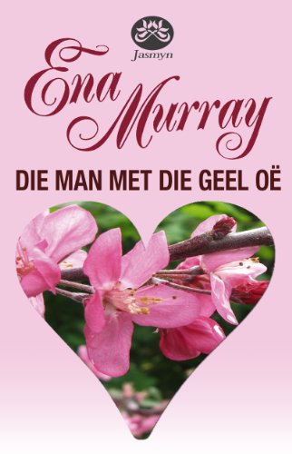 Die man met die geel oÃ« (Afrikaans Edition)