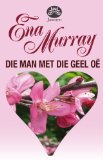 Die man met die geel oÃ« (Afrikaans Edition)