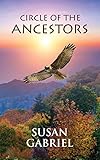 Circle of the Ancestors - A Native American Hero's Journey