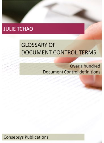Glossary of Document Control Terms: Over a hundredÂ  Document Control definitions