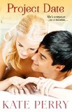Project Date (PILLOW TALK NOVELS Book 1)