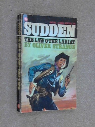 Sudden: The Law O' The Lariat