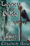 Legacy of the Blade (Series Prequel)
