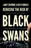 Reducing the Risk of Black Swans: Using the Science of Investing to Capture Returns With Less Volatility