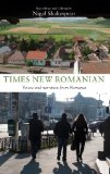 Times New Romanian: Voices and Narrative from Romania