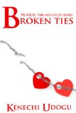 Broken Ties: Prequel (The Mentalist Series)