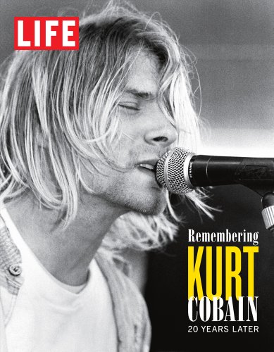 LIFE Magazine Remembering Kurt Cobain 20 Years Later