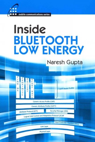 Inside Bluetooth Low Energy (Artech House Remote Sensing Library)