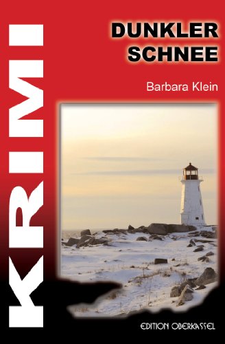 Dunkler Schnee (Krimi 2) (German Edition)