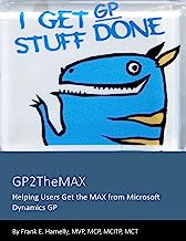 GP2TheMAX: Helping users get the MAX from Microsoft Dynamics GP