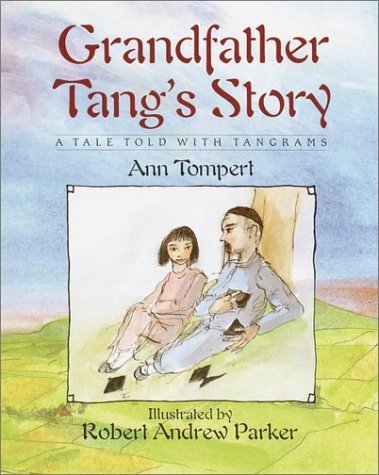 Original Edition: Grandfather Tang's Story: A Tale Told with Tangrams [ISBN 051757487X]