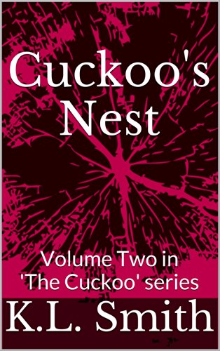 Cuckoo's Nest: Volume Two in 'The Cuckoo' series