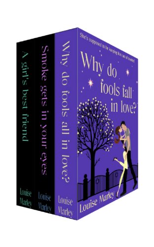 Louise Marley 3 Book Bundle: Why Do Fools Fall in Love, Smoke Gets in Your Eyes, A Girl's Best Friend