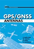 GPS/GNSS Antennas (GNSS Technology and Applications)