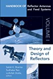 Handbook of Reflector Antennas and Feed Systems Volume I: Theory and Design of Reflectors: 1 (Artech House Antennas and Propagation Library)