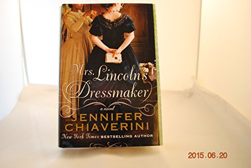 Mrs. Lincoln's Dressmaker (Doubleday Large Print) 2013