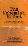 The Nehemiah Effect: Ancient Wisdom from the World's First Agile Projects