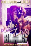 Low Down Dirty Bonds: Book Two (Dirty Bonds Series 2)
